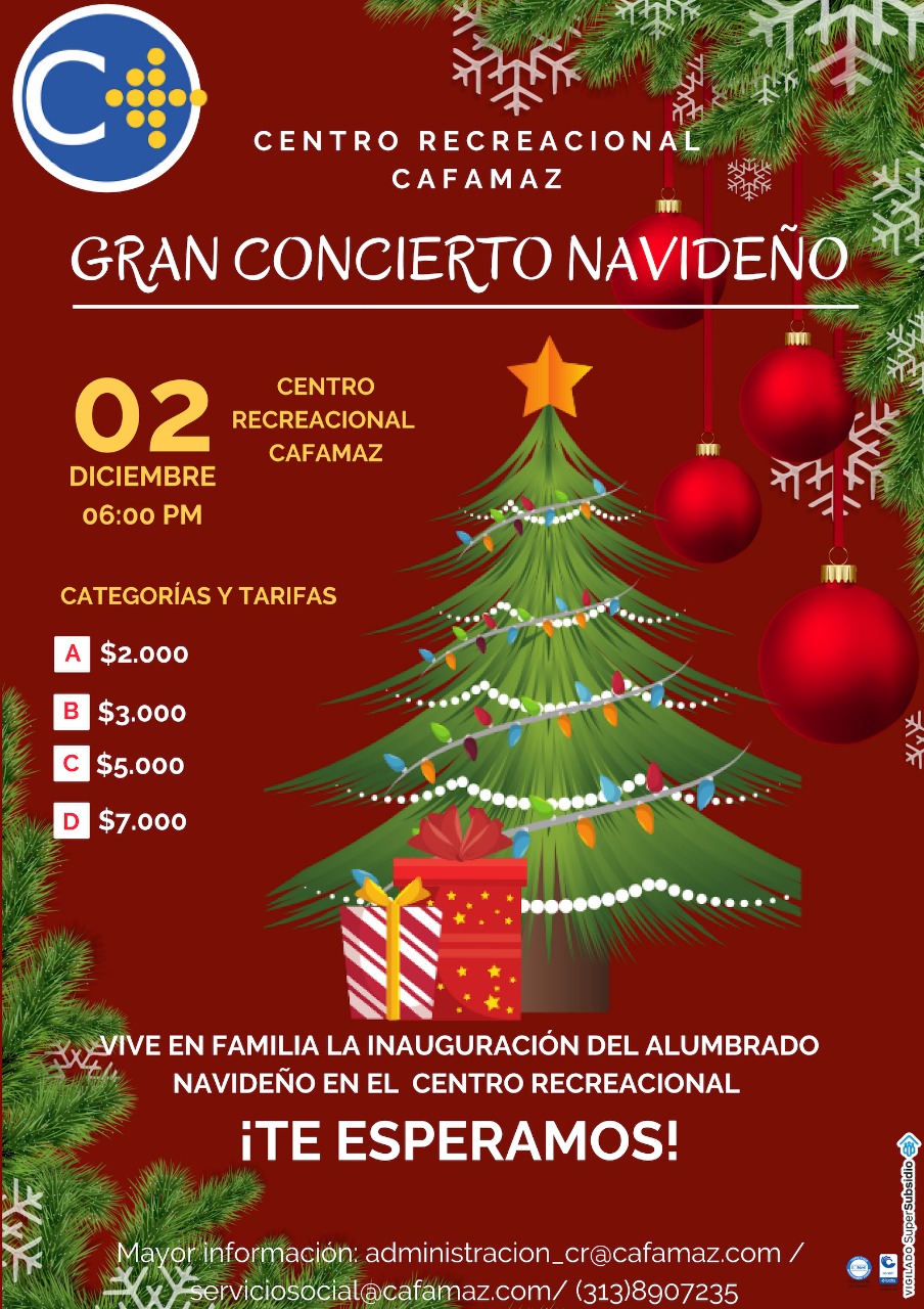 Gran concierto Navideño, 02 de diciembre en el centro receacional de CAFAMAZ