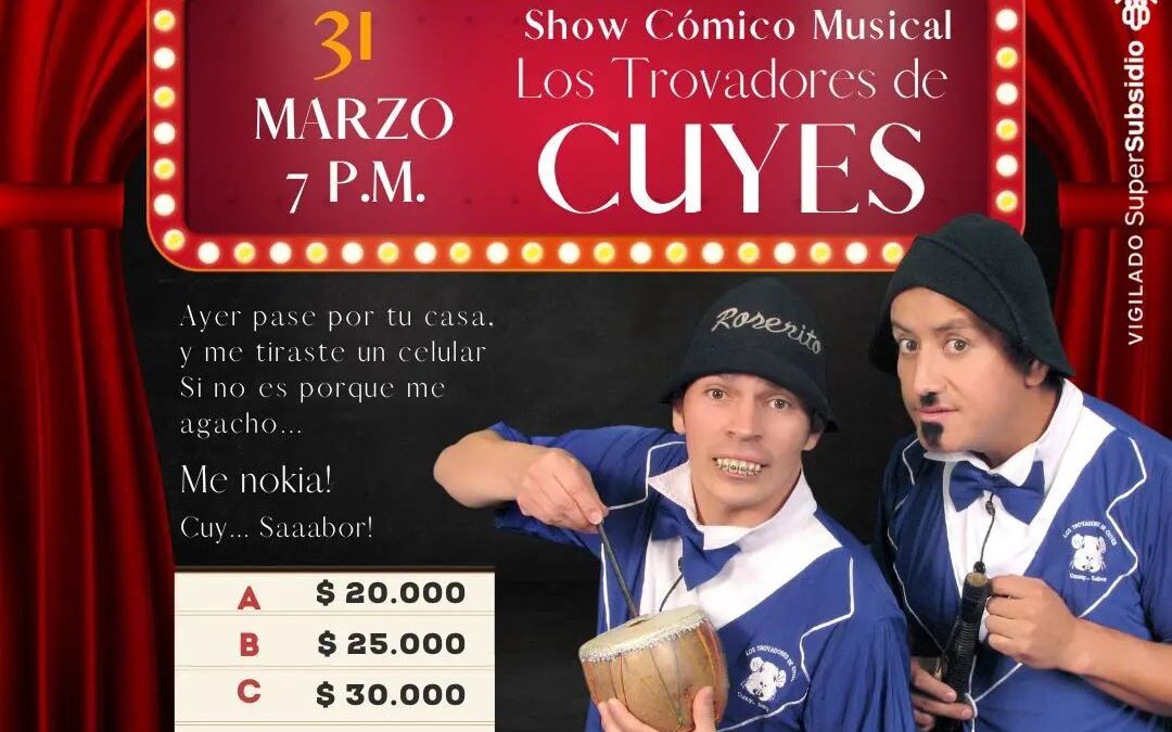 Show Cómico Musical: Los Trovadores de Cuyes